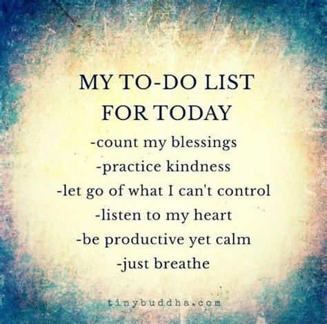 My To-Do List For Today life quotes quotes quote inspirational quotes ...