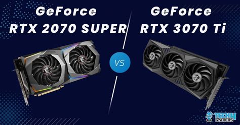 RTX 2070 SUPER Vs 3070 Ti: Tested In Games & Productivity