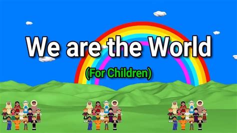 WE ARE THE WORLD WITH LYRICS FOR CHILDREN | Chansons pour enfants, Chanson, Enfant du monde