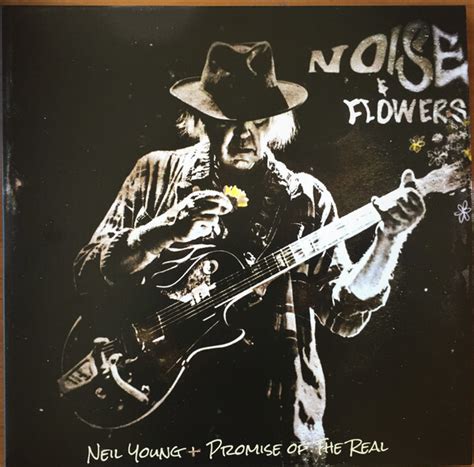 Neil Young + Promise Of The Real Noise & Flowers vinyl 2 LP