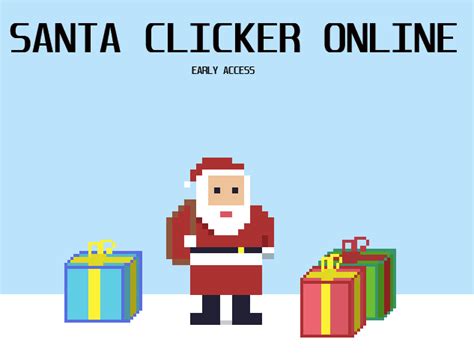 Santa Clicker Online (Early Access) by TsiLim