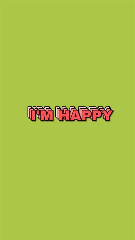 I Am Happy Wallpapers - Wallpaper Cave