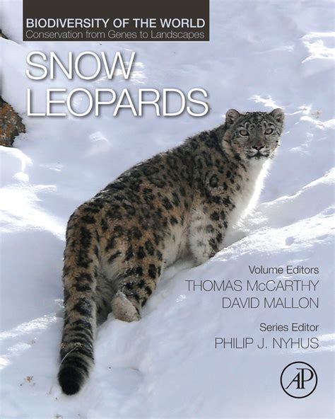 “Snow Leopards – Biodiversity of the World Conservation From Genes to Landscapes”