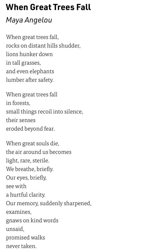 [POEM] When Great Trees Fall, by Maya Angelou : r/Poetry