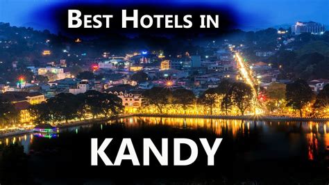 Best Hotels in Kandy Sri Lanka - Top 5 Five Star Hotels in Kandy Town Area - YouTube