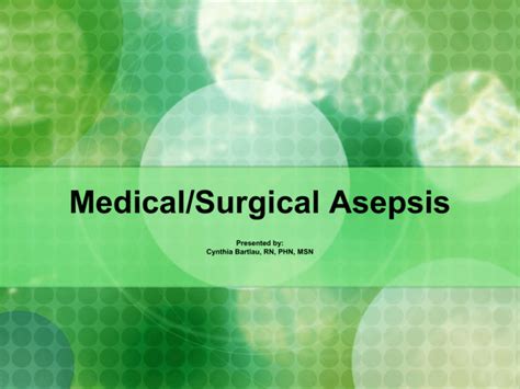 Medical/Surgical Asepsis