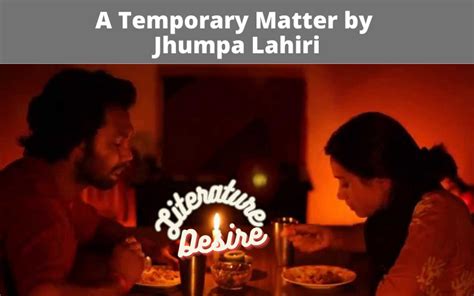 A Temporary Matter Jhumpa Lahiri - Literature Desire