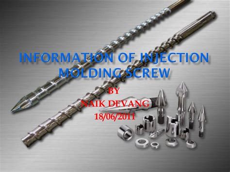 Information of injection molding screw