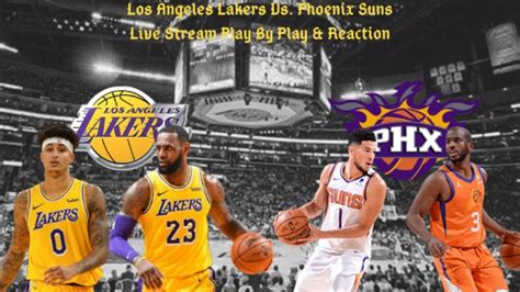 Lakers Suns Live Stream - Lakers Vs Suns Live Stream Watch Nba Playoffs ...