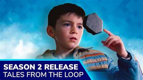 Tales From The Loop Season 2 Release Date, Cast, Storyline, Trailer Release, and Everything You ...