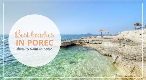 Porec Beaches | Explore Croatia With Frank