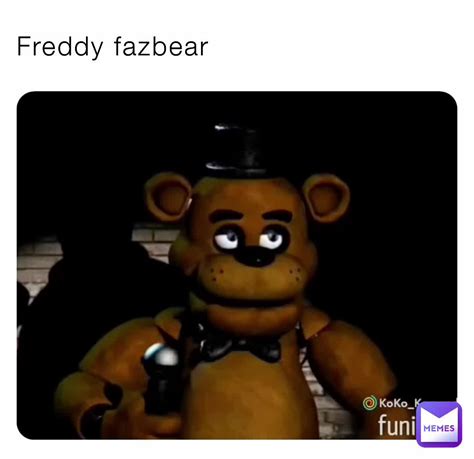 Freddy fazbear | @Smg4_WoF | Memes