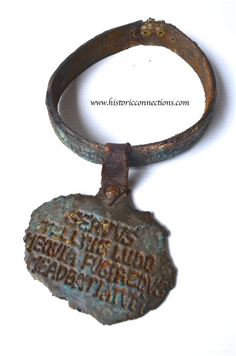 Roman Slave collar....inscription requested an escaped slave be returned to his owner, usually a ...