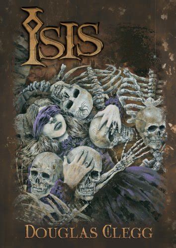 Isis: Douglas Clegg, Glenn Chadbourne: 9781587670893: Amazon.com: Books