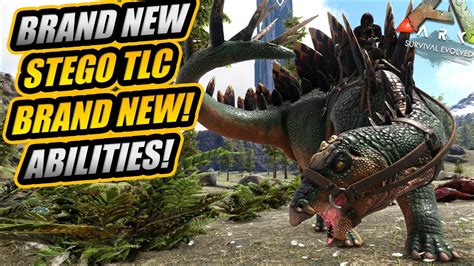 ALL NEW STEGO ABILITIES AND TLC BREAKDOWN GUIDE THE NEW STEGO IS SO OP!! || Ark STEGO TLC ...