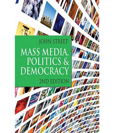 Mass Media, Politics and Democracy: Buy Mass Media, Politics and Democracy Online at Low Price ...