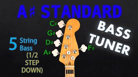 A# STANDARD - 5 STRING BASS Tuning (Tuner) - YouTube