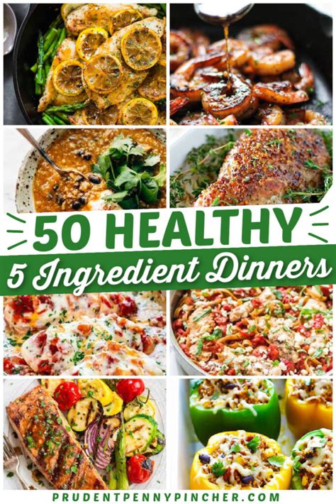 50 Best 5 Ingredient Healthy Dinner Recipes - Prudent Penny Pincher