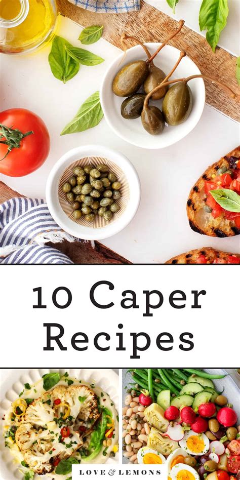 What are Capers + 10 Caper Recipes - Love and Lemons