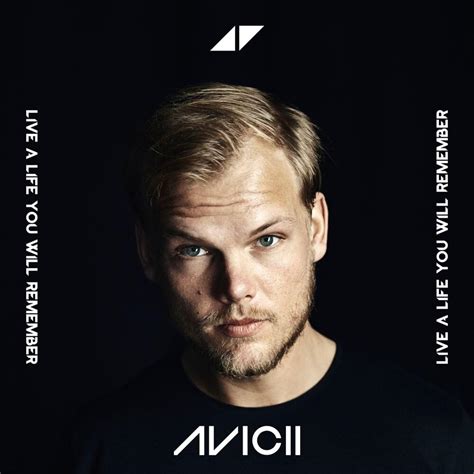 Avicii - Live a Life You Will Remember Lyrics and Tracklist | Genius