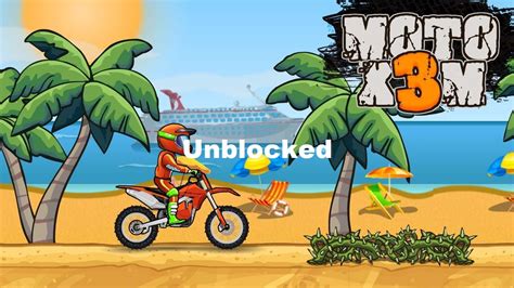 Moto x3m Unblocked Bike Race Game 2023 - Living Gossip