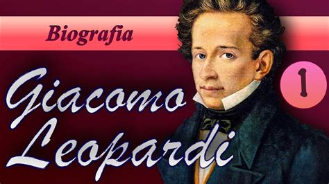 Giacomo Leopardi — BIOGRAFIA - YouTube