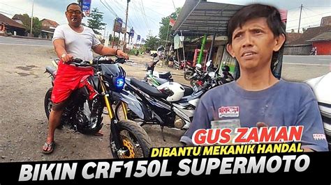 BELI CRF BARU 2023 LANGSUNG MODIFIKASI SUPERMOTO | GUS ZAMAN - YouTube