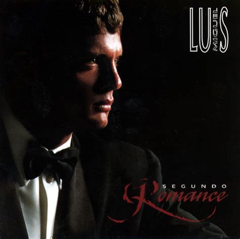 Luis Miguel - Segundo Romance | Releases | Discogs