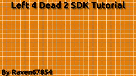 Left 4 Dead 2 Mapping Tutorials - Mod DB