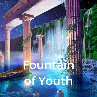 Fountain of Youth