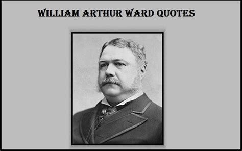 Motivational William Arthur Ward Quotes and Sayings - TIS Quotes ...