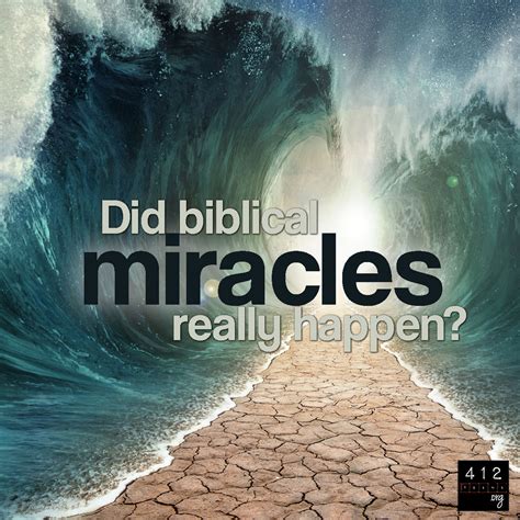 Did the miracles in the Bible really happen? | 412teens.org