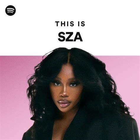 Spotify has updated SZA ’s "This Is" playlist cover! : r/sza