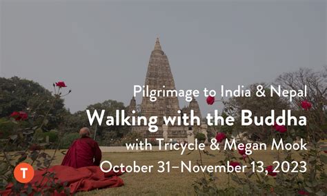 A Buddhist Pilgrimage to India & Nepal