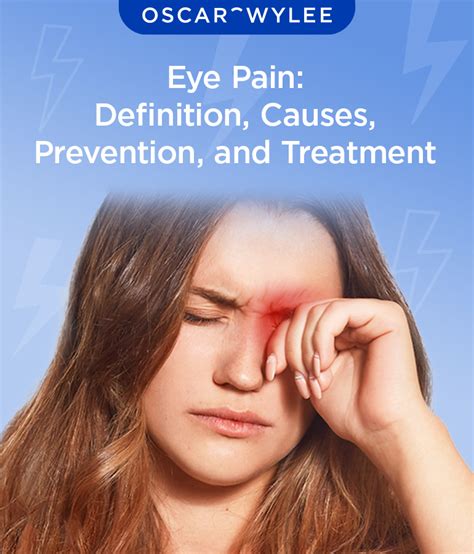 Eye Pain: Definition, Causes, Prevention, and Treatment