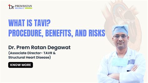 What Is TAVI: Procedure, Benefits, and Risks