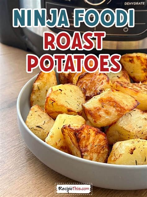Recipe This | Ninja Foodi Roasted Potatoes | Recipe | Ninja cooking ...