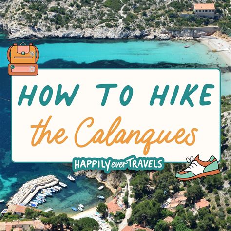 How to Hike the Calanques {2024} • Happily Ever Travels