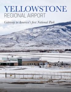 Yellowstone Regional Airport - Gateway to America’s first National Park ...