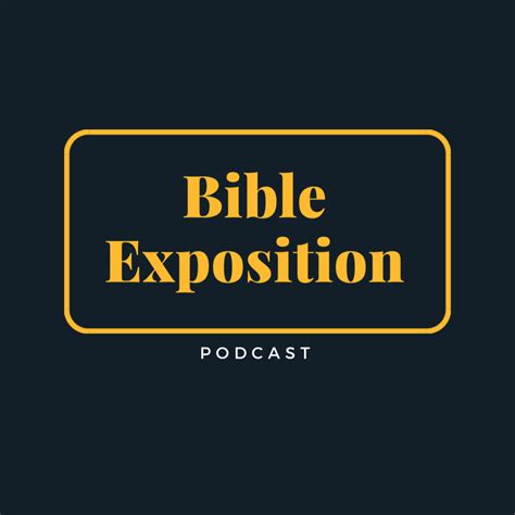 Bible Exposition Podcast – The Personal Blog of N.S. Whitley