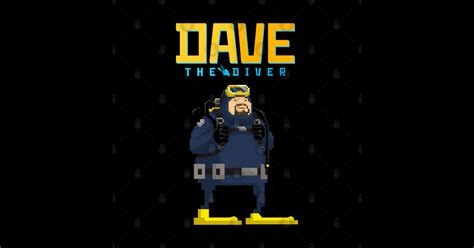 DAVE the diver Fan Art - Dave The Diver - Posters and Art Prints | TeePublic