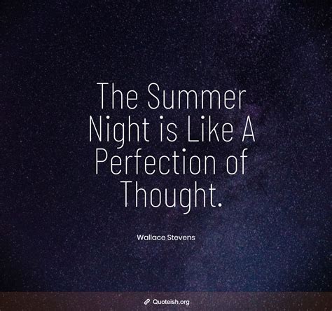 15 Beautiful Summer Nights Quotes - QUOTEISH