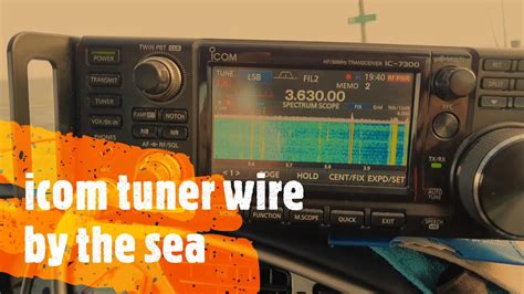 ICOM IC-7300, EXTERNAL ANTENNA TUNER AND WIRE 🤔🤔 BY THE SEA,,,,test 1 ...