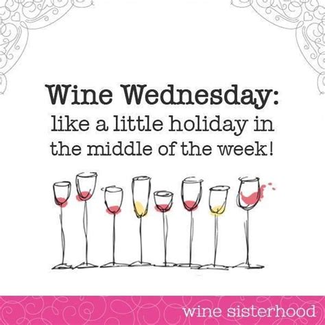 Wednesday | Wine wednesday, Wine quotes, Wine humor