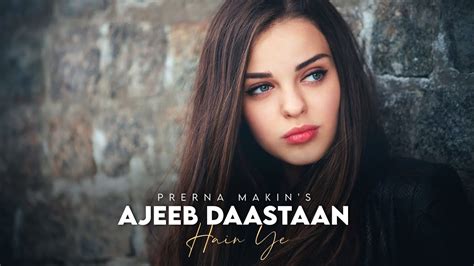 Ajeeb Dastan Hai Yeh (Female Version) | Prerna Makin | old song new cover | Lata Mangeshkar ...