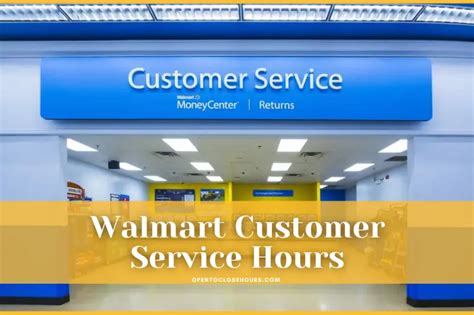 What are Walmart Customer Service Hours? - Updated 2023