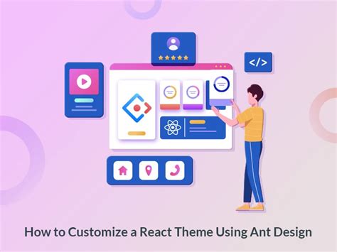 How to Customize a React Theme Using Ant Design | Specbee