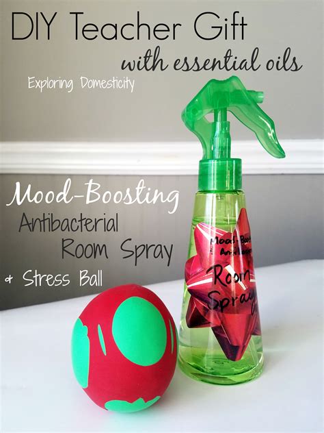 DIY Teacher Gift with Essential Oils: Room Spray and Stress Ball ⋆ ...