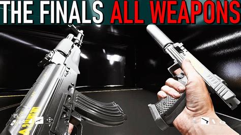 The Finals - All Weapons - YouTube