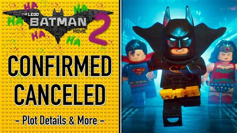 LEGO Batman Movie 2 OFFICIALLY Canceled - Plot Details, Characters & More Revealed - YouTube